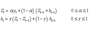 S(t) = alpha*y(t) + (1-alpha)*(S(t-1)+b(t-1)    0 < alpha < 1;
   b(t) = gamma*(S(t) - S(t-1)) + (1-gamma)*b(t-1)    0 < gamma < 1