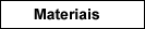 materiais